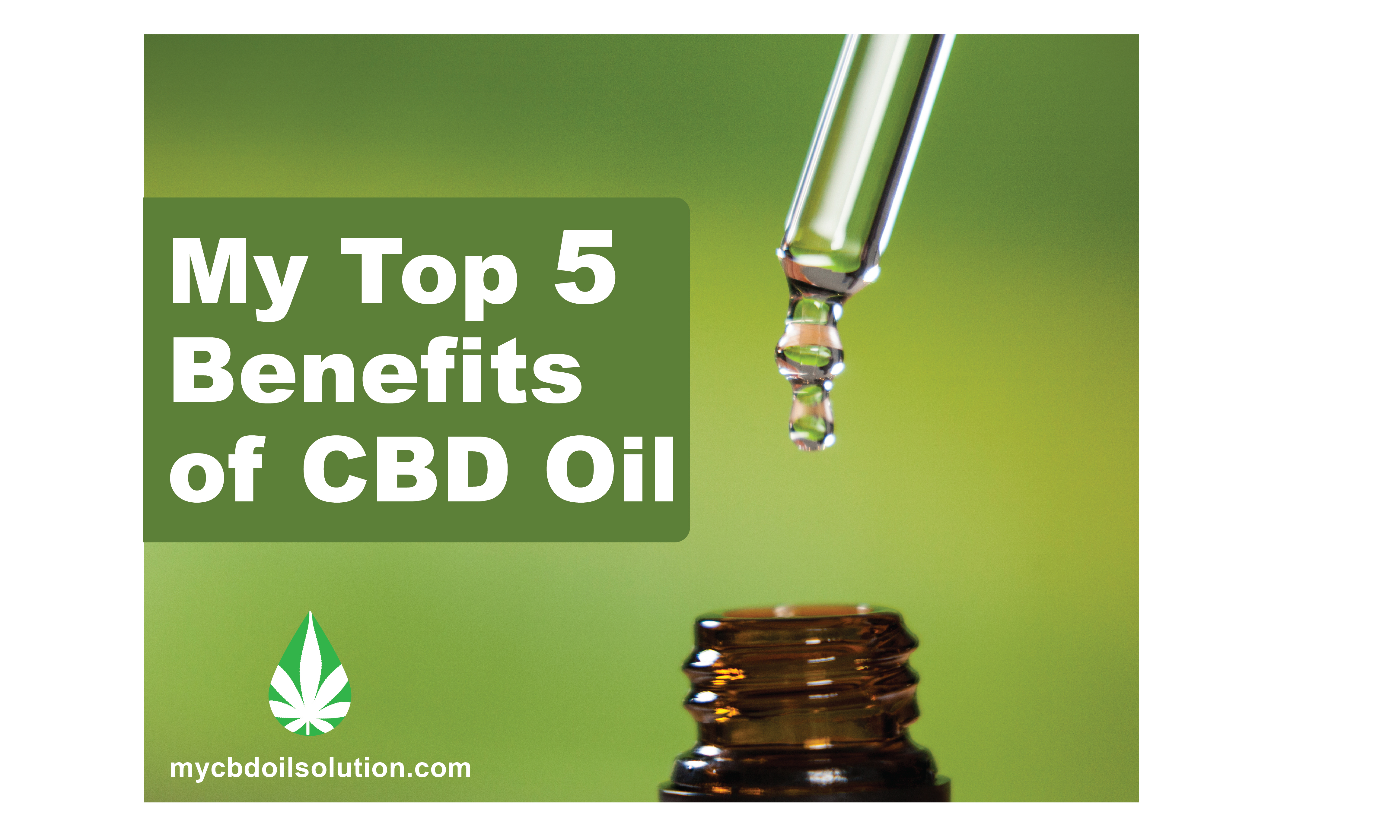 Top 5 Benefits of CBD Oil - droplet of oil going in bottle
